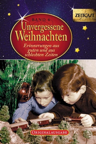 Unvergessene Weihnachten - Band 6. Geschenkband - Jürgen Kleindienst; Ingrid Hantke