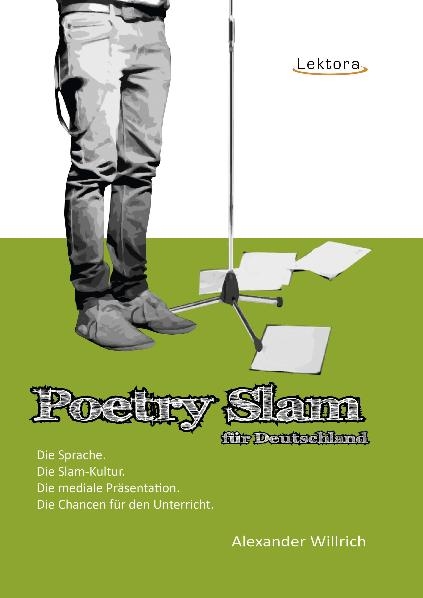 Poetry Slam für Deutschland - Alexander Willrich