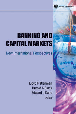 Banking And Capital Markets: New International Perspectives - Lloyd P Blenman; Harold A Black; Edward Kane