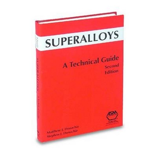 Superalloys - Matthew J. Donachie; Stephen J. Donachie