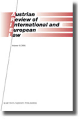 Austrian Review of International and European Law, Volume 10 (2005) - Gerhard Loibl