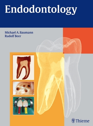 Endodontology - Michael A. Baumann; Rudolf Beer
