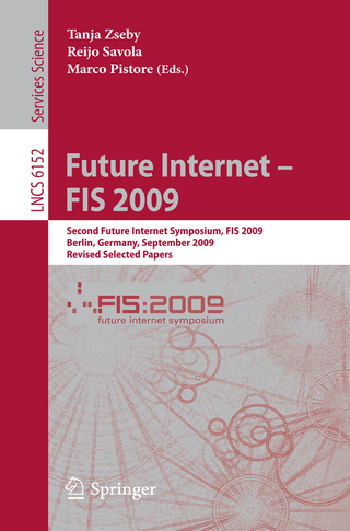 Future Internet - FIS 2009 - Tanja Zseby; Reijo Savola; Marco Pistore