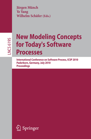 New Modeling Concepts for Today's Software Processes - Jürgen Münch; Ye Yang; Wilhelm Schäfer
