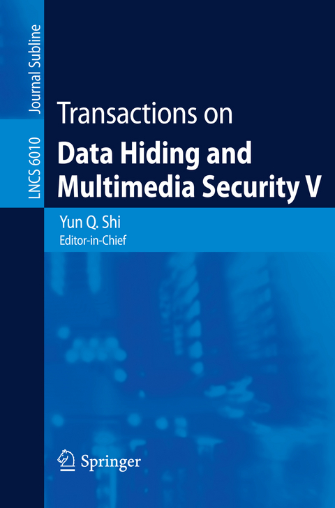 Transactions on Data Hiding and Multimedia Security V - 