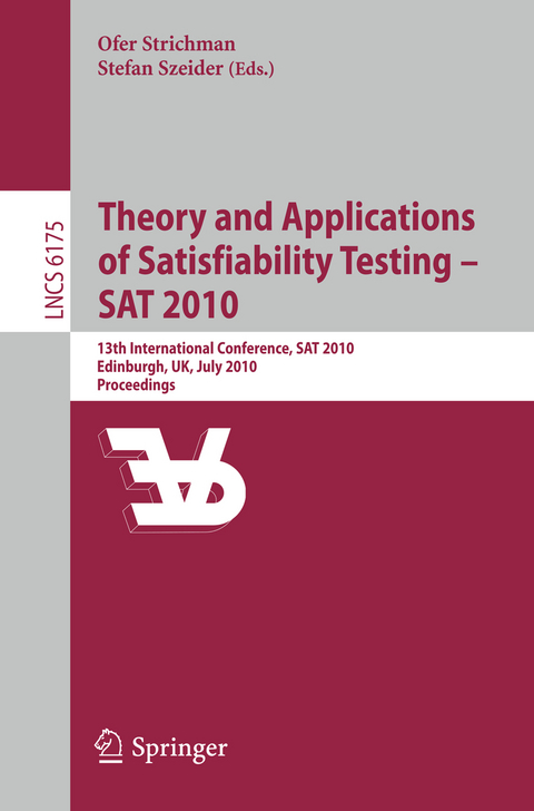 Theory and Applications of Satisfiability Testing - SAT 2010 - 