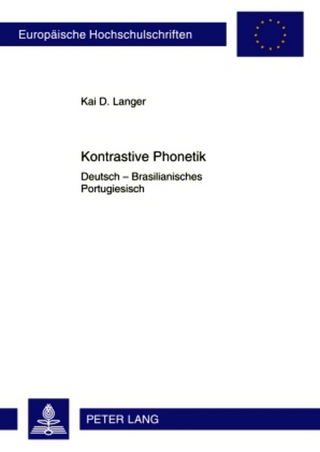Kontrastive Phonetik - Kai Dieter Langer