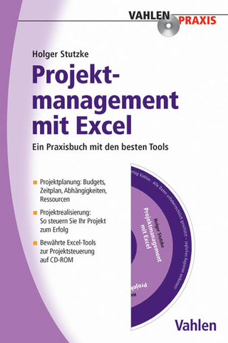 Projektmanagement mit Excel - Holger H. Stutzke