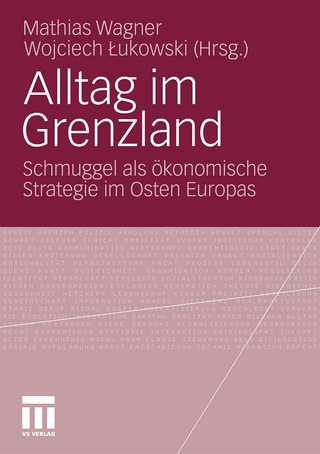 Alltag im Grenzland - Mathias Wagner; Wojciech Lukowski