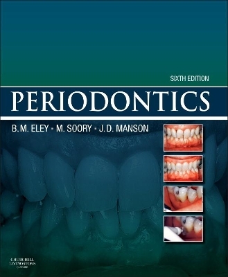 Periodontics Text and Evolve eBooks Package - Barry M. Eley, Mena Soory, J. D. Manson