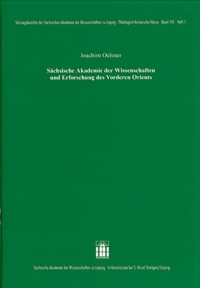 Sächsische Akademie der Wissenschaften und Erforschung des Vorderen Orients - Joachim Oelsner