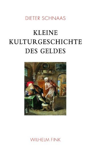 Kleine Kulturgeschichte des Geldes - Dieter Schnaas