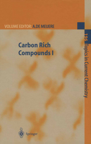 Carbon Rich Compounds I - Armin De Meijere