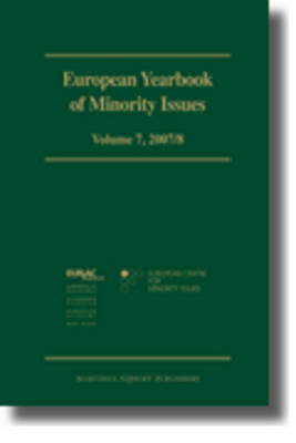 European Yearbook of Minority Issues, Volume 7 (2007/2008) - European Centre for Minority Issues; The European Academy Bozen/Bolzano