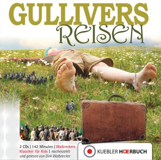 Gullivers Reisen - Dirk Walbrecker; Dirk Walbrecker