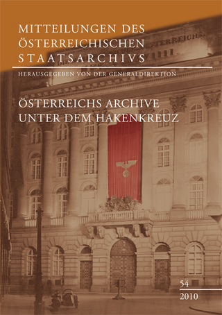 Mitteilungen des Österreichischen Staatsarchivs, Band 54 - Generaldirektion des österreichischen