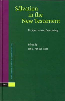 Salvation in the New Testament - Jan G. van der Watt