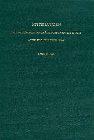 Mitteilungen des Deutschen Archäologischen Instituts. Athenische Abteilung - Deutsches Archäologisches Institut Athen; Wolf D Niemeier