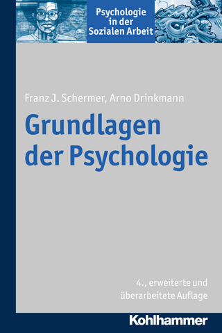 Grundlagen der Psychologie - Franz J. Schermer; Arno Drinkmann