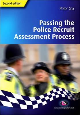 Passing the Police Recruit Assessment Process - Peter Cox