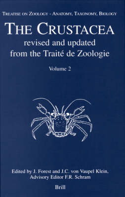 Treatise on Zoology - Anatomy, Taxonomy, Biology. The Crustacea, Volume 2 - Jac Forest (); Carel Vaupel Klein