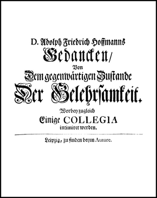 Gedancken über Christian Wolffens Logic (1729) - Adolph Friedrich Hoffmann