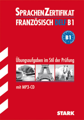 Sprachenzertifikat - Französisch DELF B1 mit MP3-CD - Catherine Reby