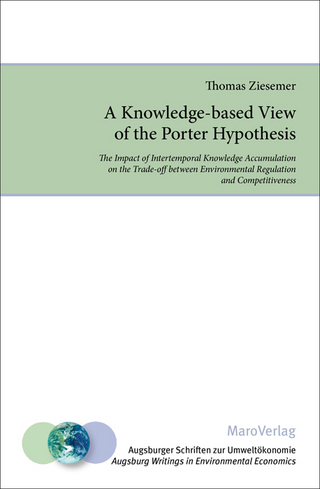 A Knowledge-based View of the Porter Hypothesis - Thomas Ziesemer; Peter Michaelis