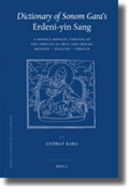 Dictionary of Sonom Gara's Erdeni-yin Sang - Györgi Kara