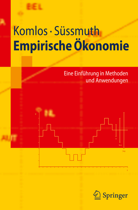 Empirische Ökonomie - John Komlos, Bernd Süssmuth