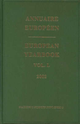 European Yearbook / Annuaire Européen, Volume 50 (2002) - Council of Europe/Conseil de l'Europe
