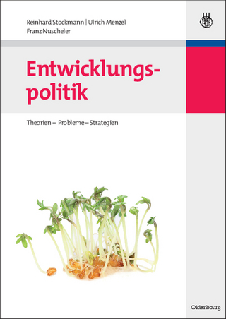 Entwicklungspolitik - Reinhard Stockmann; Ulrich Menzel; Franz Nuscheler