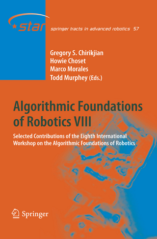 Algorithmic Foundations of Robotics VIII - Gregory S. Chirikjian; Howie Choset; Marco Morales; Todd Murphey