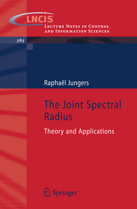 The Joint Spectral Radius - Raphaël Jungers