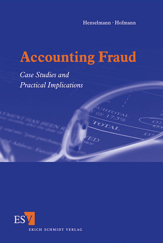 Accounting Fraud - Klaus Henselmann; Stefan Hofmann