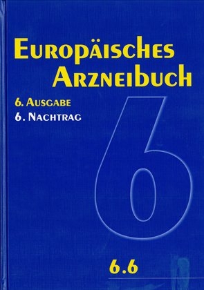 Europäisches Arzneibuch 6. Ausgabe, 6. Nachtrag (Ph.Eur. 6.6)