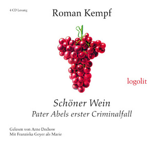 Schöner Wein - Roman Kempf; Arne Dechow; Franziska Geyer