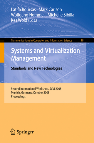 Systems and Virtualization Management - Latifa Boursas; Mark Carlson; Wolfgang Hommel; Michelle Sibilla; Kes Wold