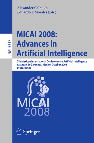 MICAI 2008: Advances in Artificial Intelligence - Alexander Gelbukh; Eduardo F. Morales