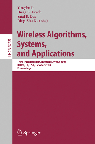 Wireless Algorithms, Systems, and Applications - Yingshu Li; Dung T. Huynh; Sajal K. Das; Ding-Zhu Du