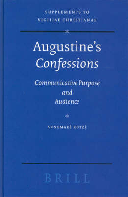 Augustine's Confessions - Annemaré Kotzé