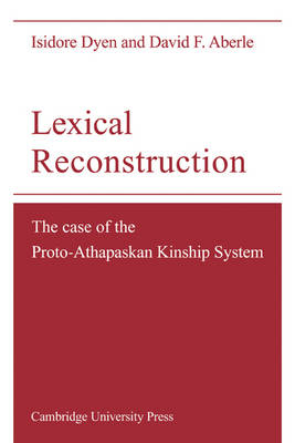 Lexical Reconstruction - Isidore Dyen; David F. Aberle