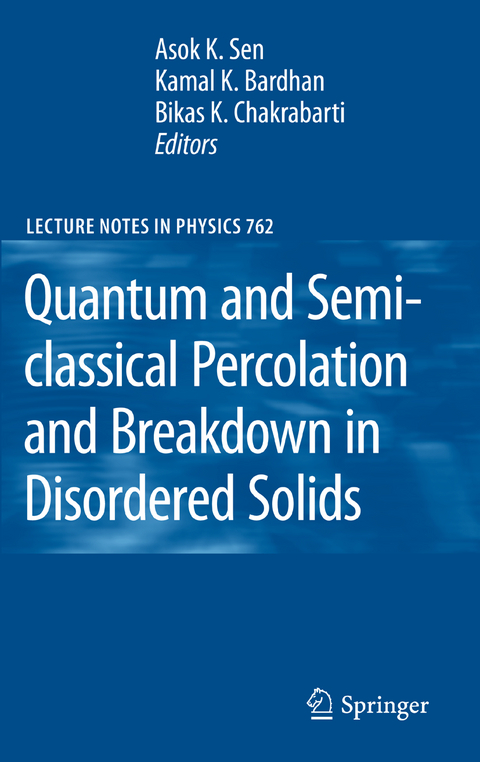 Quantum and Semi-classical Percolation and Breakdown in Disordered Solids - 