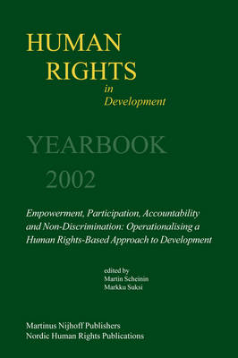 Human Rights in Development, Volume 8 - Martin Scheinin; Markku Suksi