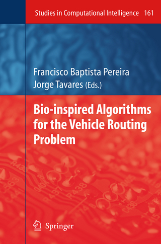 Bio-inspired Algorithms for the Vehicle Routing Problem - Francisco Baptista Pereira; Jorge Tavares