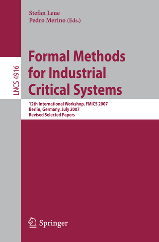 Formal Methods for Industrial Critical Systems - Stefan Leue; Pedro Merino