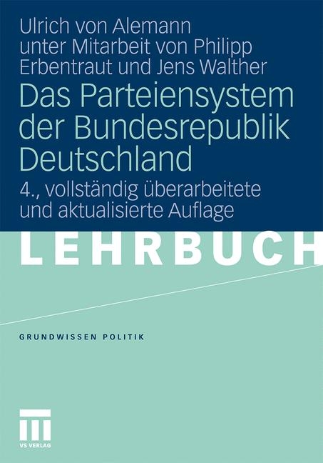 Das Parteiensystem der Bundesrepublik Deutschland - Ulrich Alemann