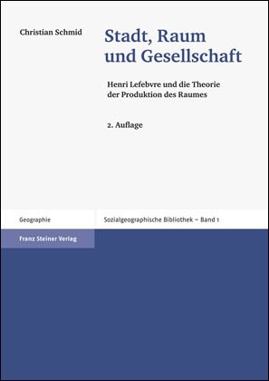Stadt, Raum und Gesellschaft - Christian Schmid