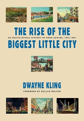 The Rise of the Biggest Little City - Dwayne Kling