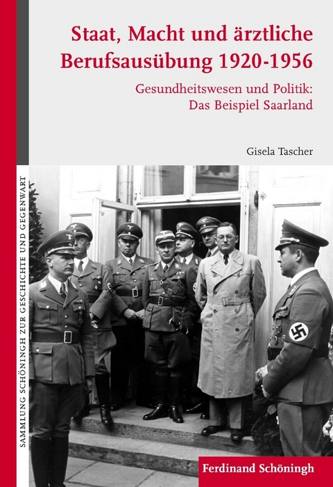 Staat, Macht und ärztliche Berufsausübung 1920-1956 - Gisela Tascher